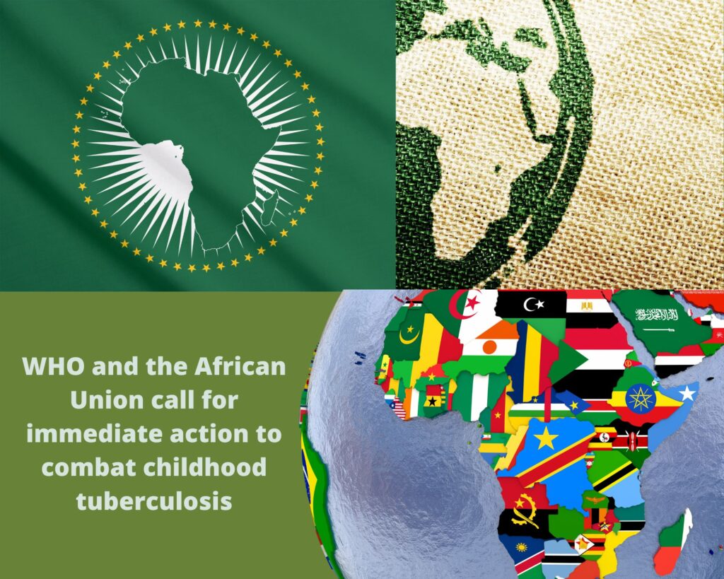 WHO and the African Union call for immediate action to combat childhood tuberculosis