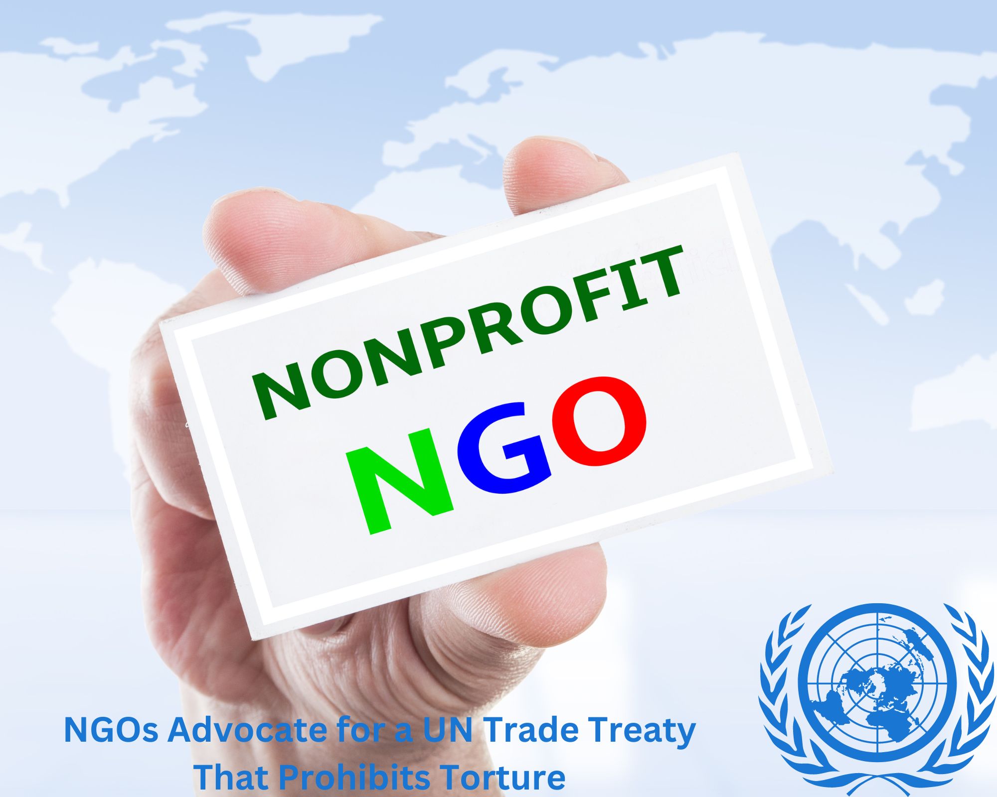 NGOs Advocate for a UN Trade Treaty That Prohibits Torture